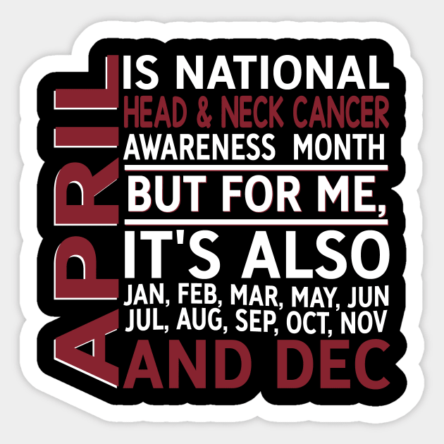 April Is National Head and Neck Cancer Awareness Month Sticker by mateobarkley67